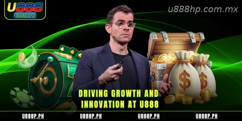 Driving growth and innovation at U888