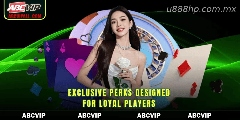 Exclusive perks designed for loyal players