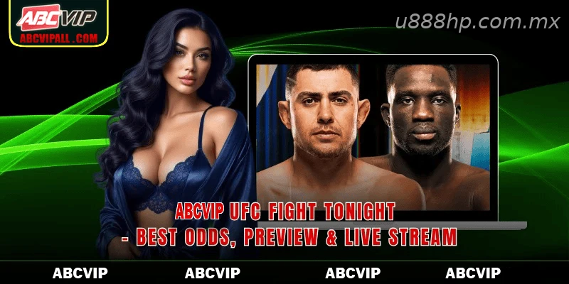 U888 UFC Fight Tonight Best Odds Preview Live Stream